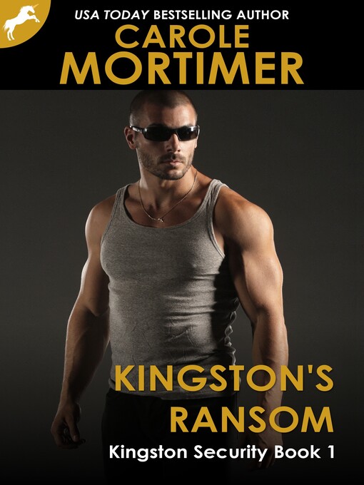 Title details for Kingston's Ransom (Kingston Security 1) by Carole Mortimer - Available